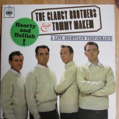 Clancy Brothers & The Tommy Makem - Clancy Brothers & The Tommy Makem - Hearty And Hellish- A Live Nightclub Performance - CBS