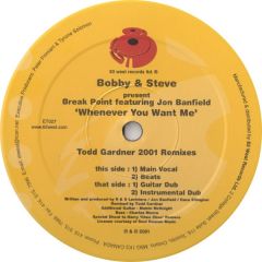Bobby & Steve Ft Jon Banfield - Bobby & Steve Ft Jon Banfield - Whenever You Want Me (Remixes) - 83 West