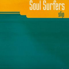 Soul Surfers - Soul Surfers - Slip - Limbo