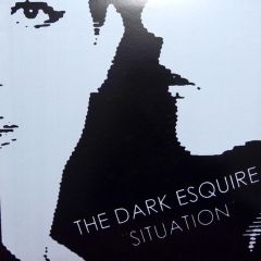 The Dark Esquire - The Dark Esquire - Situation - Thisisnotanexit