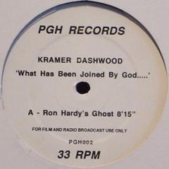 Kramer Dashwood - Kramer Dashwood - What Has Been Joined By God..... - PGH Records