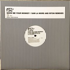Percy Filth - Percy Filth - Show Me Your Monkey (Sam La More And Riton Remixes) - Southern Fried Records