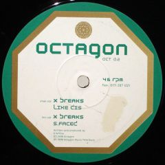 X Breaks - X Breaks - Like Dis - Octogon 2