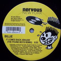 Billie - Billie - It Comes Back Around (The Pound Boys Remixes) - Nervous Records