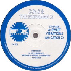 Dms & The Boneman X - Dms & The Boneman X - Sweet Vibrations - Fx Records