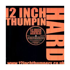 The Freak Brothers - The Freak Brothers - That's Right / Rocket Soul Music - 12 Inch Thumpin Hard