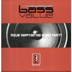 Bass Value - Bass Value - Feelin Happy - 3 Beat