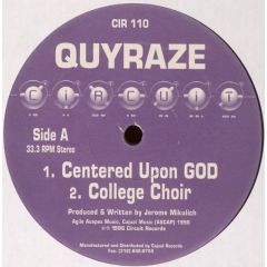 Quyraze - Quyraze - Centered Upon GOD - Circuit Records