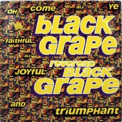 Black Grape - Black Grape - Reverend Black Grape - Radio Active