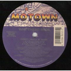 Whitehead Brothers - Whitehead Brothers - Forget I Was A G (Remixes) - Motown