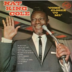 Nat King Cole - Nat King Cole - Come Closer To Me - Music For Pleasure