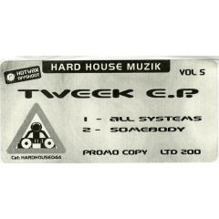 Hard House Muzik - Hard House Muzik - Tweek EP (Vol 5) - Hardhouse