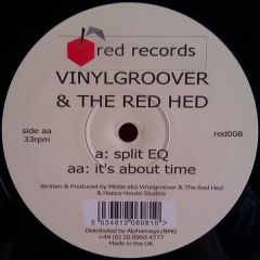 Vinylgroover & Red Head - Vinylgroover & Red Head - Split Eq - Red Records