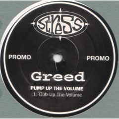 Greed Featuring Ricardo Da Force - Greed Featuring Ricardo Da Force - Pump Up The Volume - Stress Records