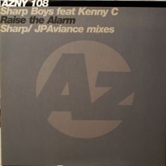 Sharp Boys Feat Kenny C - Sharp Boys Feat Kenny C - Raise The Alarm - Azuli