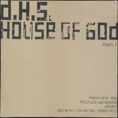Dhs (Dimensional Holofonic Sound) - Dhs (Dimensional Holofonic Sound) - House Of God (Azzido Da Bass Remix) - Club Tools