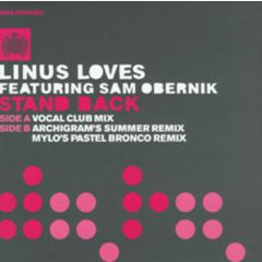 Linus Loves Ft Sam Obernik - Linus Loves Ft Sam Obernik - Stand Back - Data