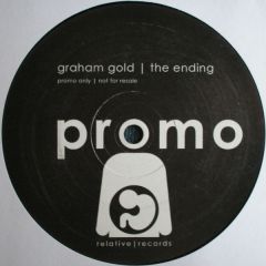 Graham Gold - Graham Gold - The Ending / Double A - Relative Records