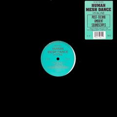 Human Mesh Dance - Human Mesh Dance - Hyaline - Instinct Records