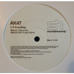 Ak47 - Ak47 - U R Everything - Sounds Heavenly