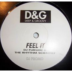 DJ Fukumi & The Rhythm Scientist - DJ Fukumi & The Rhythm Scientist - Feel It - D&G 3