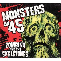 Zombina And The Skeletones - Zombina And The Skeletones - Monsters On 45 - Ectoplasmic
