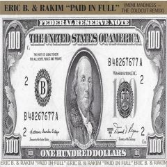 Eric B. & Rakim - Eric B. & Rakim - Paid In Full (Mini Madness - The Coldcut Remix) - 4th & Broadway