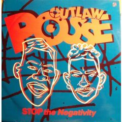 Outlaw Posse - Outlaw Posse - Stop The Negativity - Gee Street