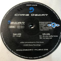 Chris Decay - Chris Decay - Rough - Decay 3