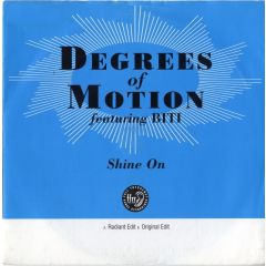 Degrees Of Motion - Degrees Of Motion - Shine On - Ffrr