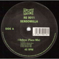 Sensomilla - Sensomilla - I Believe - Rham!