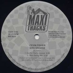 Cevin Fisher - Cevin Fisher - Mas Groove / Check This Out (The DJ Sneak Remixes) - Maxi Records