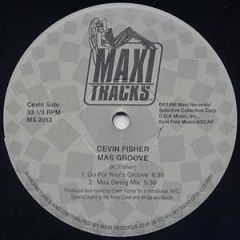 Cevin Fisher - Mas Groove / Check This Out (The DJ Sneak Remixes) - Maxi Records, Maxi Tracks