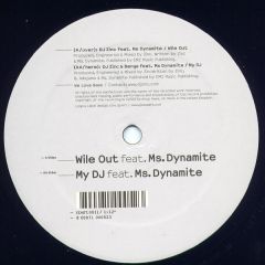 DJ Zinc & Benga Feat. Ms. Dynamite - DJ Zinc & Benga Feat. Ms. Dynamite - Wile Out / My DJ - Bingo Bass