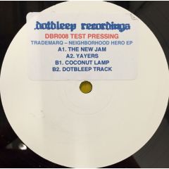 Trade Marq - Trade Marq - Neighbourhood Hero EP - Dot Bleep