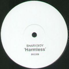 Sharkboy - Sharkboy - Harmless - Big Records