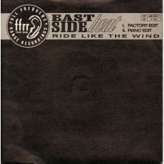 East Side Beat - East Side Beat - Ride Like The Wind - Ffrr