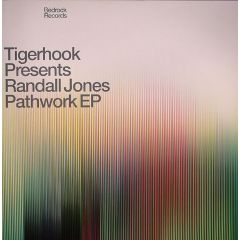 Tigerhook Pres. Randall Jones - Tigerhook Pres. Randall Jones - Pathwork EP - Bedrock