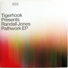 Tigerhook Pres. Randall Jones - Tigerhook Pres. Randall Jones - Pathwork EP (Disc 1) - Bedrock