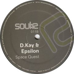 D Kay - D Kay - It's On The Way / Space Quest - Soul:R
