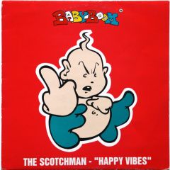 The Scotchman - The Scotchman - Happy Vibes - Babyboom Records