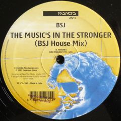 BSJ - BSJ - The Music's In The Stronger - Mantra Vibes