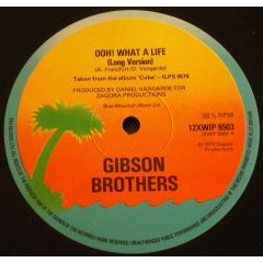Gibson Brothers - Gibson Brothers - Ooh! What A Life - Island