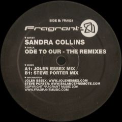 Sandra Collins - Sandra Collins - Ode To Our (Remixes) - Fragrant
