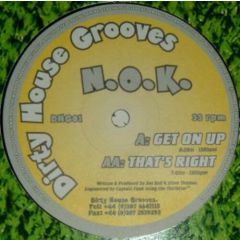 N.O.K - N.O.K - Get On Up - Dirty House Grooves