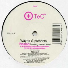 Wayne G Presents  - Wayne G Presents  - Twisted 2002 (Disc 2) - TEC