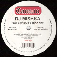 DJ Mishka - DJ Mishka - The Havin' It Large EP - Cannon Records