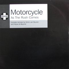 Motorcycle - Motorcycle - As The Rush Comes - Positiva
