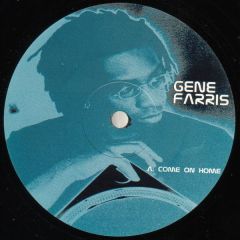 Gene Farris - Come On Home - Soma Quality Recordings