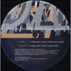 Eternal Rhythm - Eternal Rhythm - Deep Down Under - Quad Communications